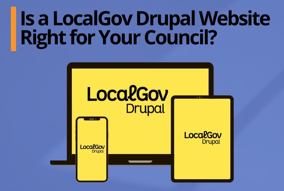 Is a LocalGov Drupal Website Right for Your Council?